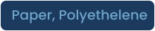 Paper, Polyethelene